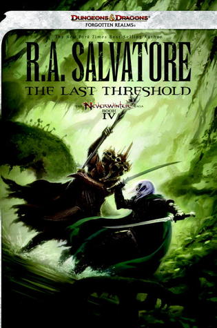The Last Threshold by R.A. Salvatore
